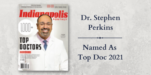 Dr. Stephen Perkins Named as Indianapolis Monthly Top Doc 2021