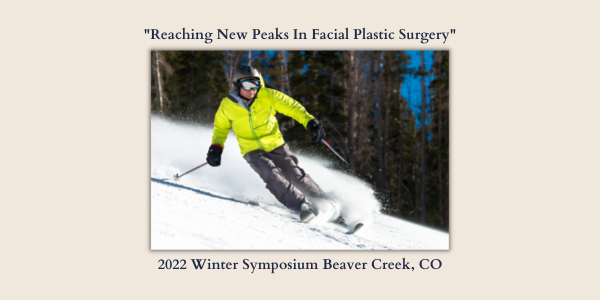 Dr. Stephen Perkins Lectures at Facial Plastic Surgery Winter Symposium 2022 In Beaver Creek